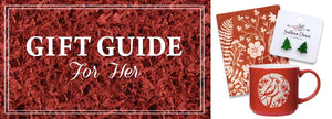 Holiday Gift Guide - For Her