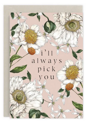 Single Card-Spring Blossom-I'll Always Pick You