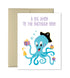 Birthday Card for Boy - Ahoy Birthday Boy - Octopus