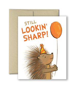 Birthday Card - Still Lookin' Sharp