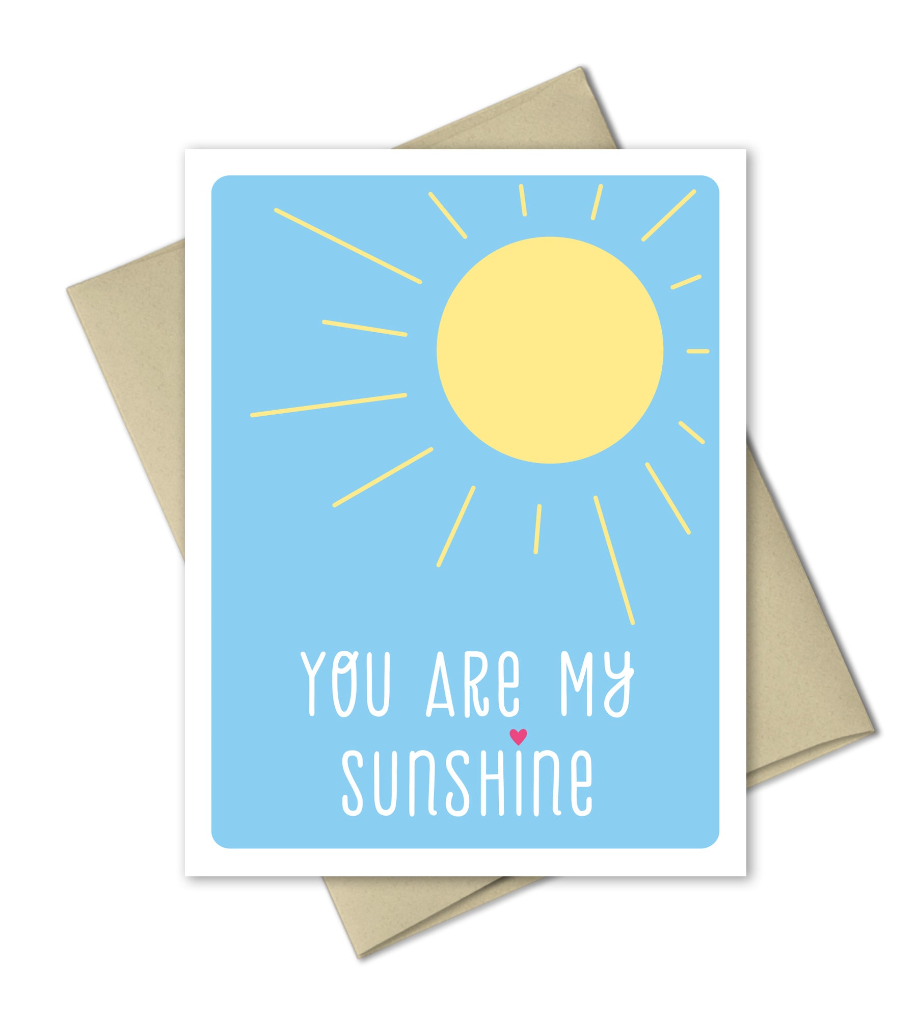 You Are My Sunshine - Love Aniversary Greeting - The Imagination Spot - 1