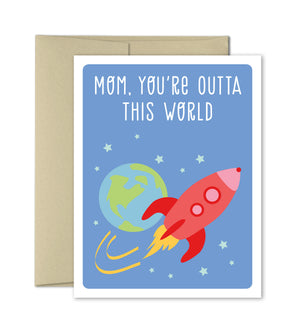 Card for Mom - Outta this world - The Imagination Spot