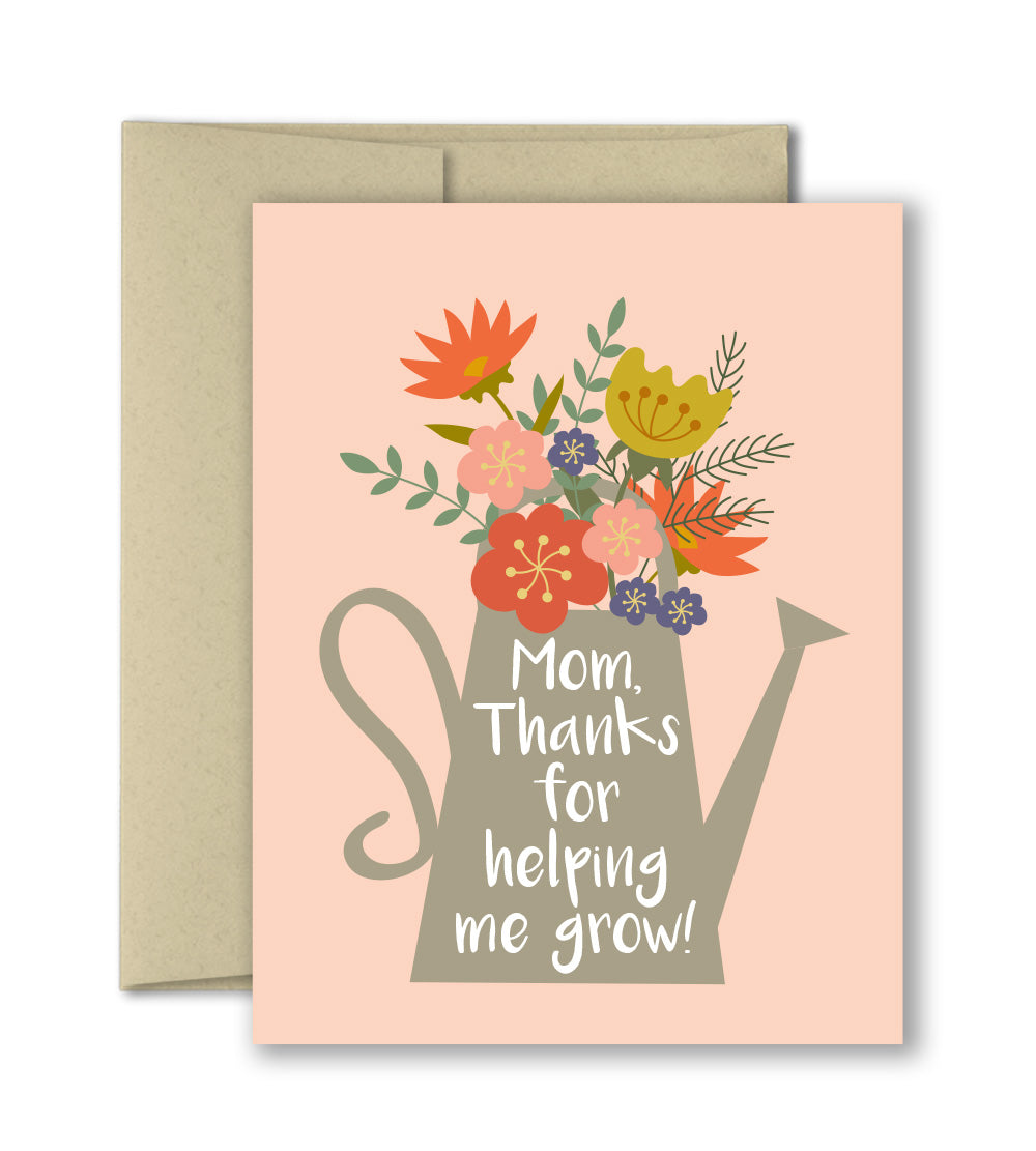 Thanks For Helping Me Grow - Mother's Day Card