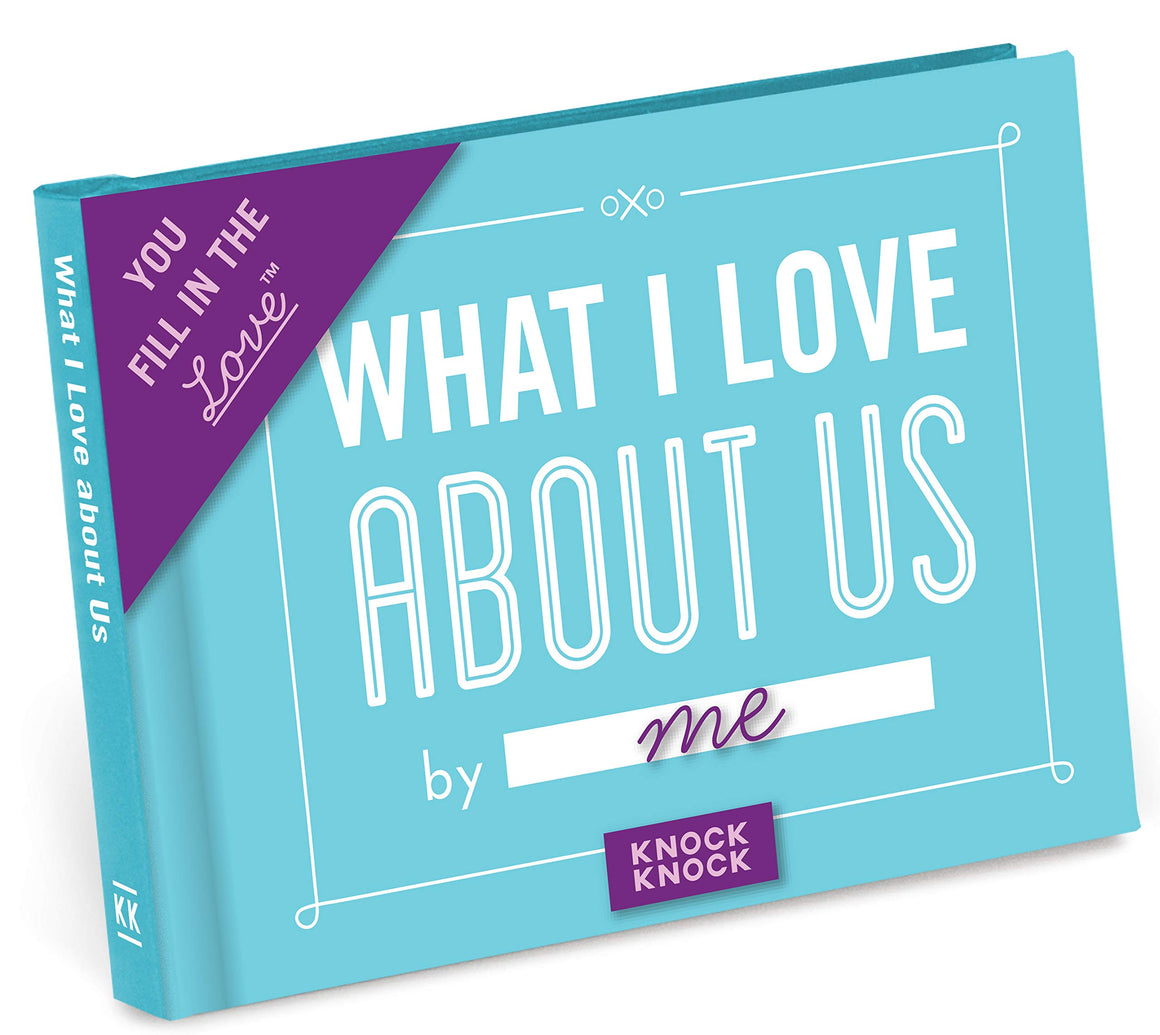 What I Love About Us - Fill-in Gift Book