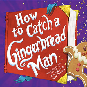 How to catch a Gingerbread Man - Kids Picture Book