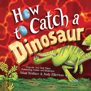 How to catch a Dinosaur - Kids Picture Book