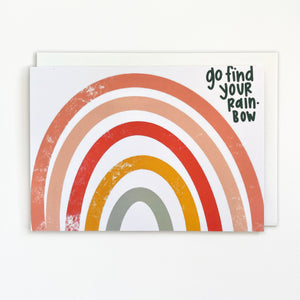 Inspirational Card - Go find your rainbow - Affirmation
