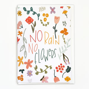 Inspirational Card - No rain no flowers - Affirmation