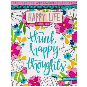 Adult coloring Book - Think Happy Thoughts